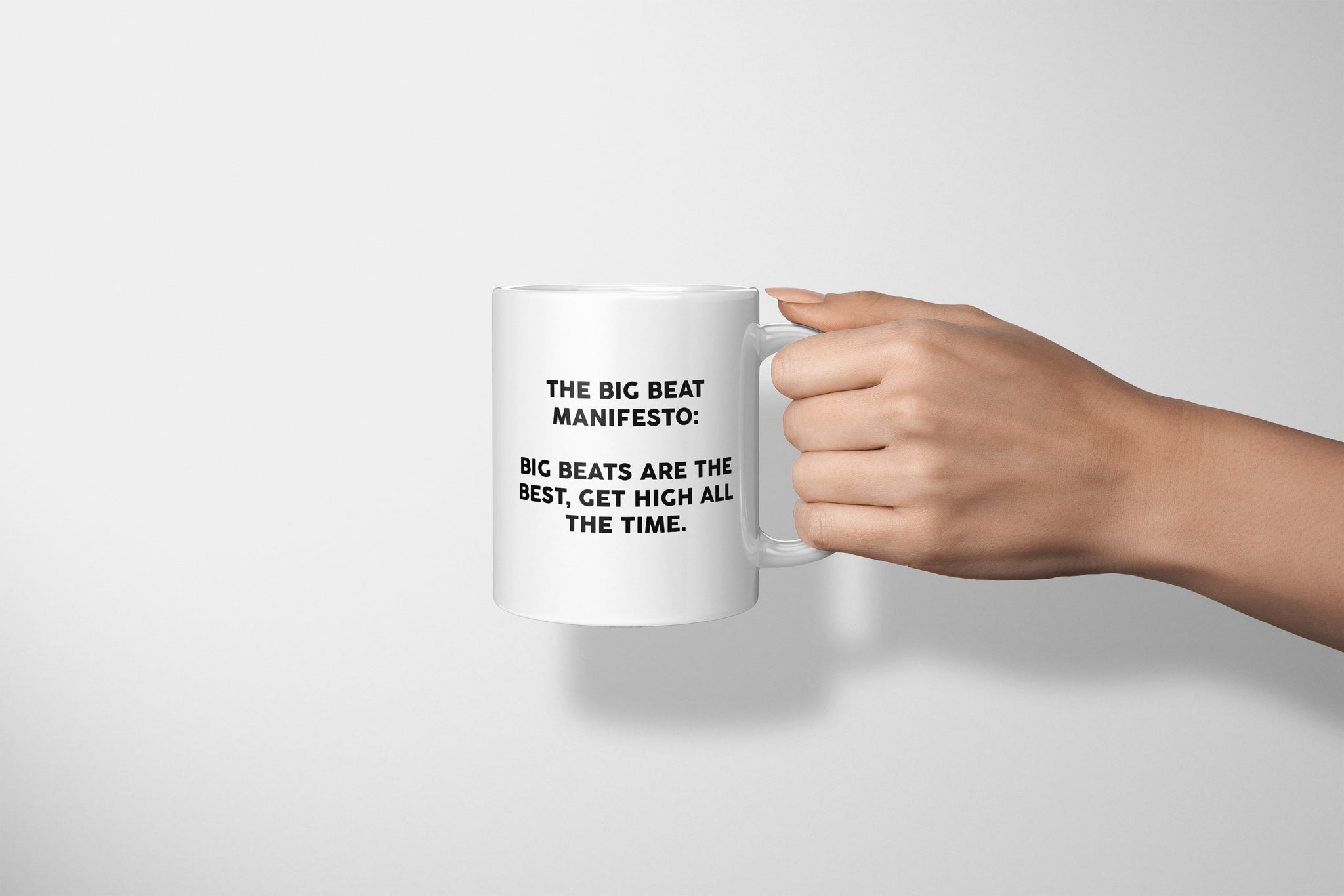 Big Beat Manifesto Mug, Peep Show Mug, The Big Beat Manifesto Gift, Peep Show Fan Mug, "Big Beats are the best. Get high all the time.", Get High All The Time, Big Beat Manifesto Peep Show Scene, Super Hans Mug, Jeremy Mug 